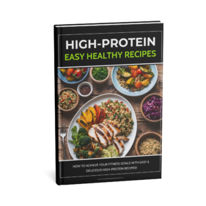 Easy High Protein Healthy Recipes